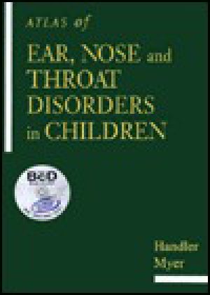 Atlas of Ear, Nose and Throat Disorders in Children (Book ) [With *]